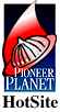 This page has been 
designated a Hot Site by the Pioneer Planet!